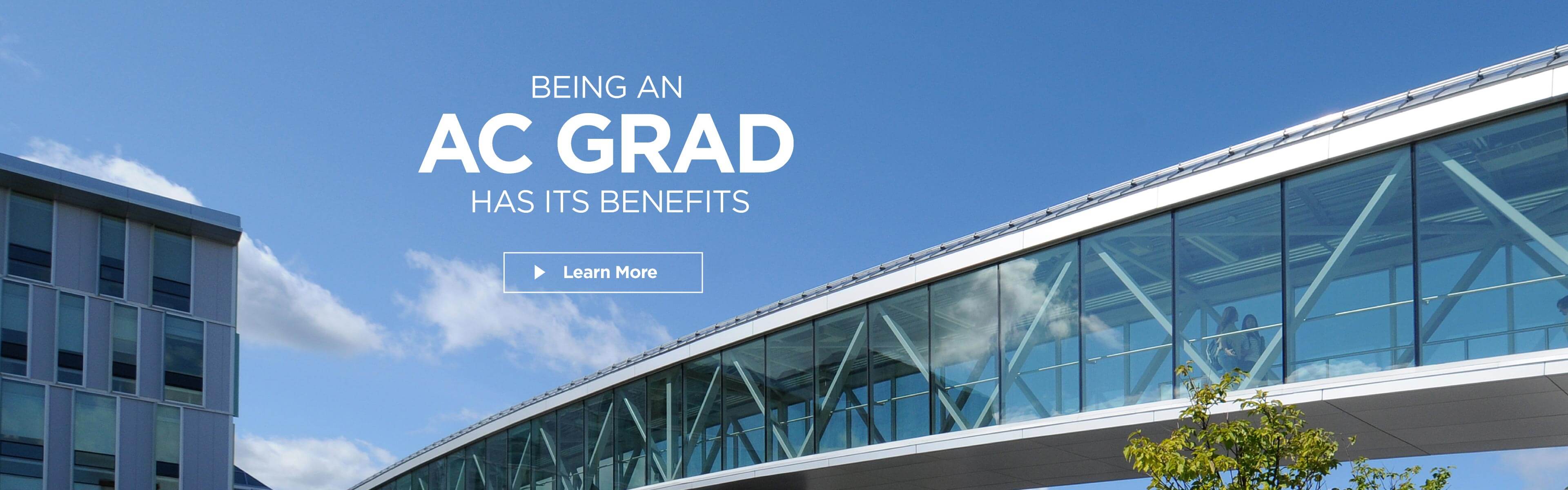 Being an AC Grad has it benefits. Learn More.