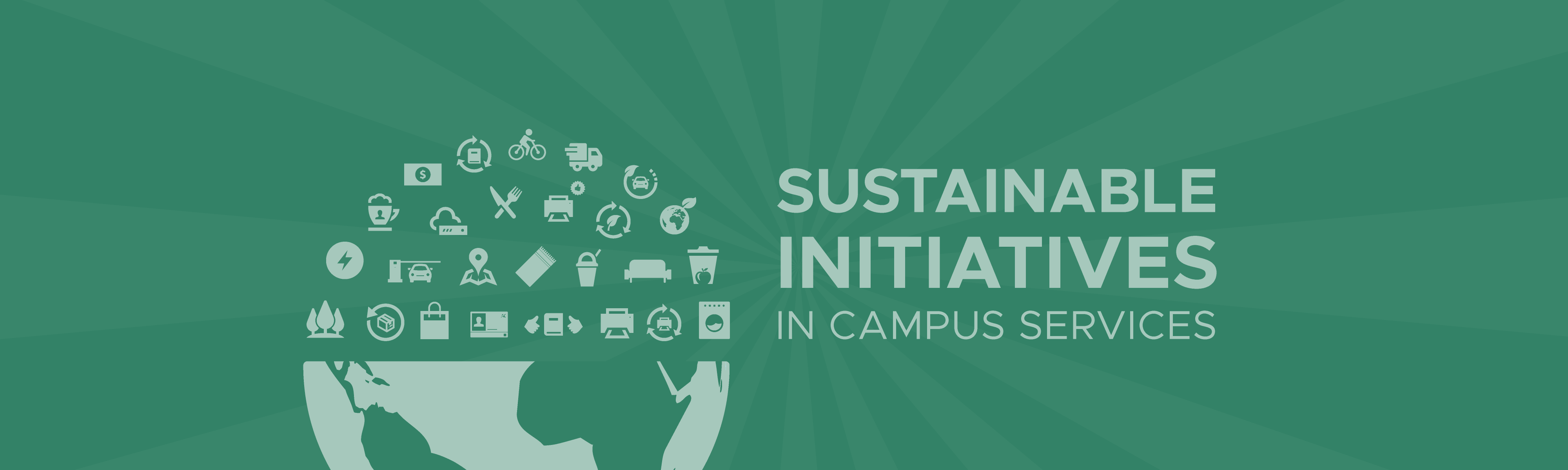 Sustainability Initiatives in Campus Services