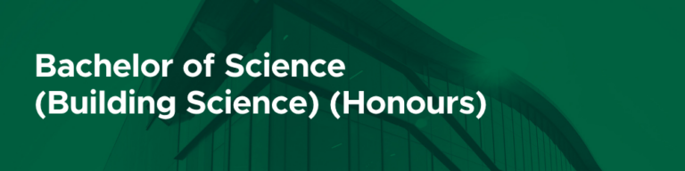Bachelor of Science (Building Science) (Honours)