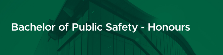 Bachelor of Public Safety - Honours