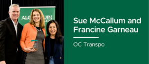 Sue McCallum and Francine Garneau, OC Transpo