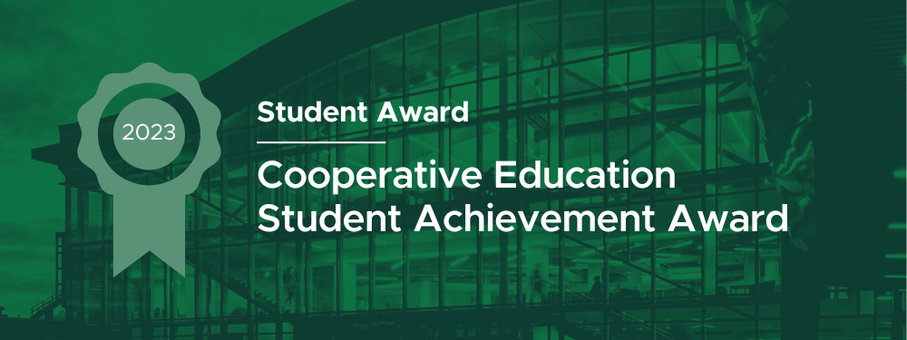 Student Award: Cooperative Education Student Achievement Award
