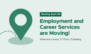 Starting April 28, Employment and Career Services are Moving!