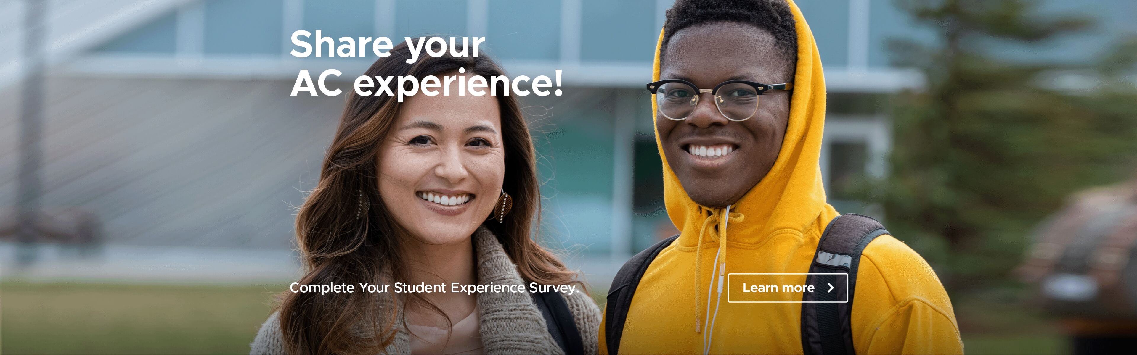 Share your AC Experience! Complete Your Student Experience Survey. Learn more.