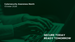 Green event banner with the title and theme for Cybersecurity Awareness Month 2026