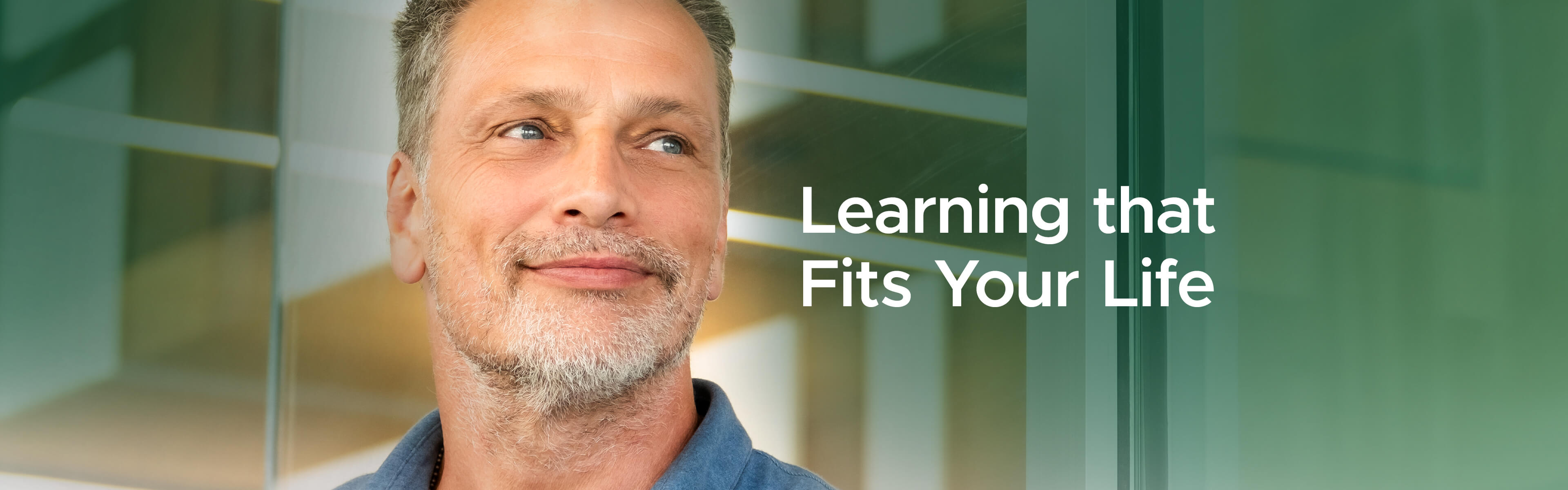 John, Learning that fits your life