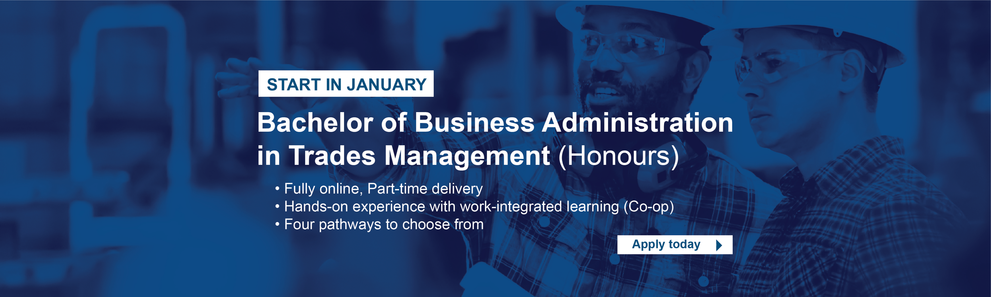 An information banner promoting the January start for the Bachelor of Business Administration - Trades Management program