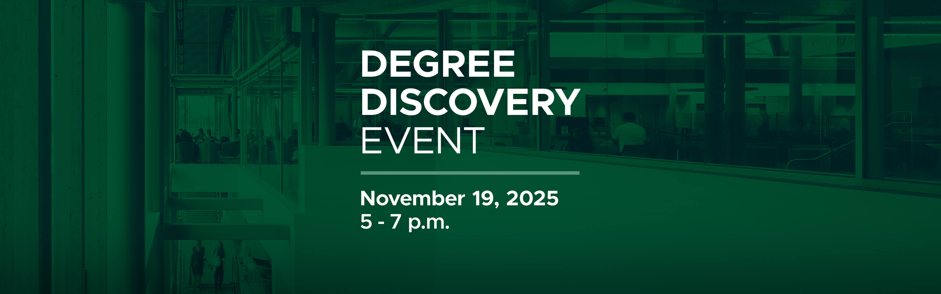 Degree Discovery Event 2025