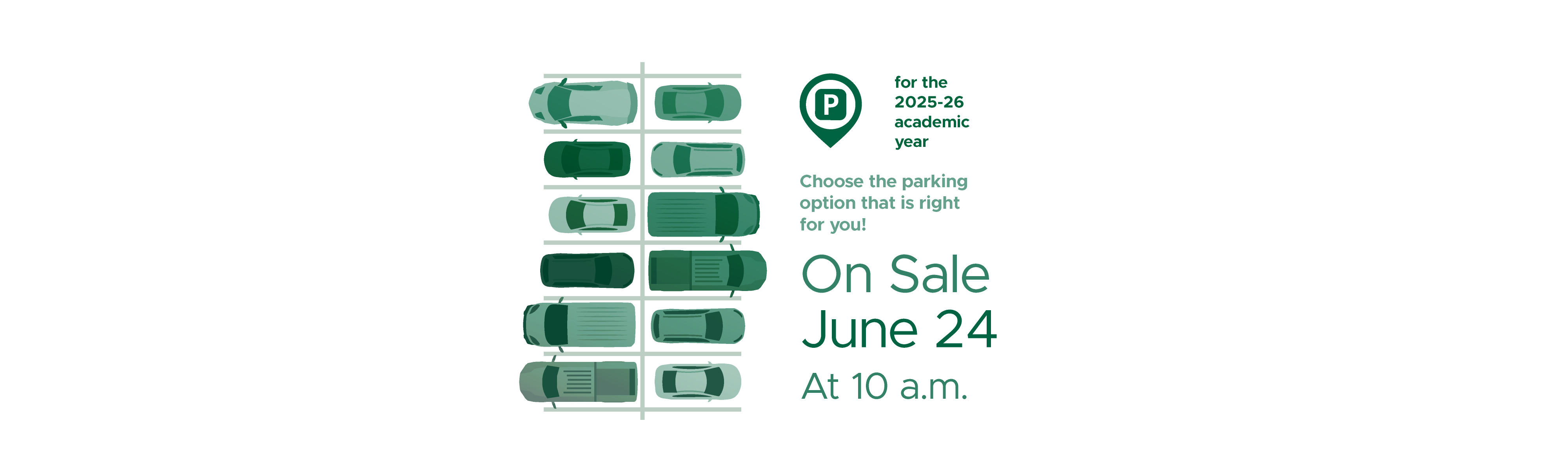Digital flyer from Algonquin College Parking Services promoting parking pass sales for the 2025–26 academic year. The image shows a top-down photo of a parking lot with cars in various spaces. Bold text announces: 'On Sale June 24 at 10 a.m.' and encourages users to 'Choose the parking option that is right for you!' Additional text prompts users to 'Find out more' with a visible QR code included.