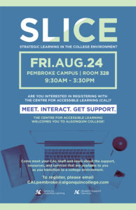 SLICE, Algonquin College, Pembroke Campus