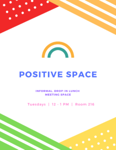 Positive Space, Algonquin College, Pembroke Campus