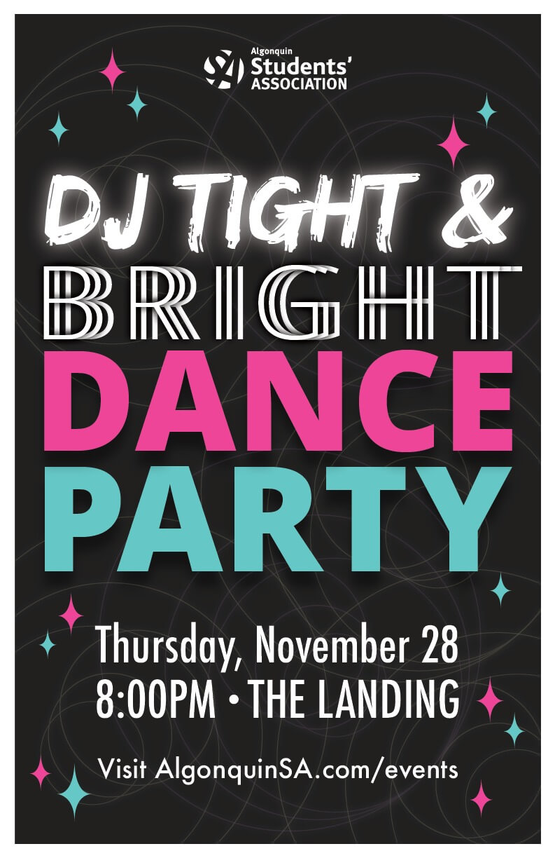 Tight & Bright, Algonquin College, Students' Association Pembroke