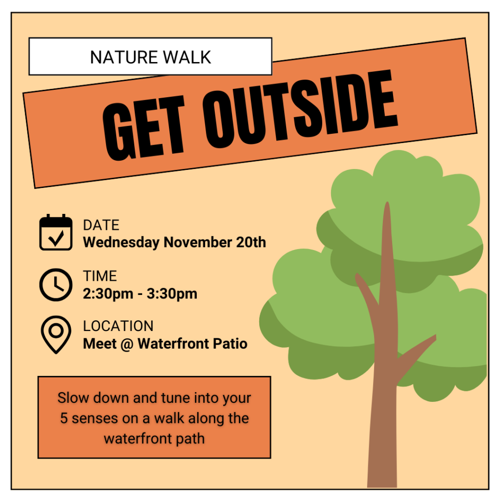 Wellness Walk on Wednesday, November 20 from 2:30 - 3:30pm leaving from the Waterfront Patio