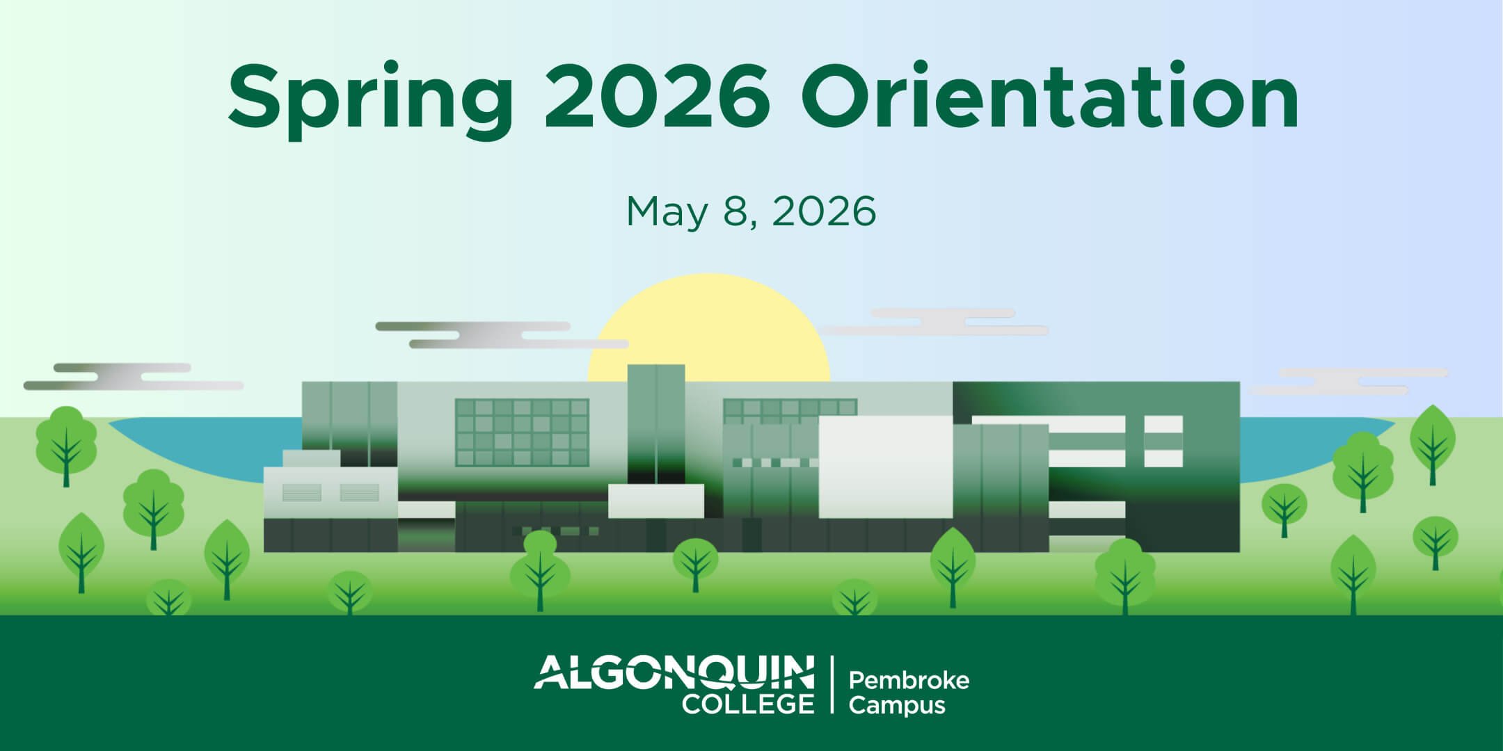 Join us for Spring 2026 Orientation at the Pembroke Campus on Friday May 8 2026
