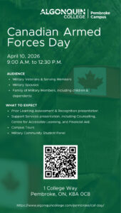 Canadian Armed Forces Day at Algonquin College's Pembroke Campus will be held on Friday, April 10 2026