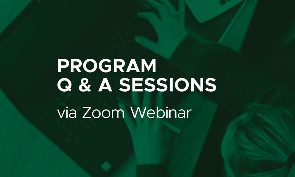Web banner with text Program Q & A Sessions via Zoom Webinar with a background photo of a woman typing on a computer.