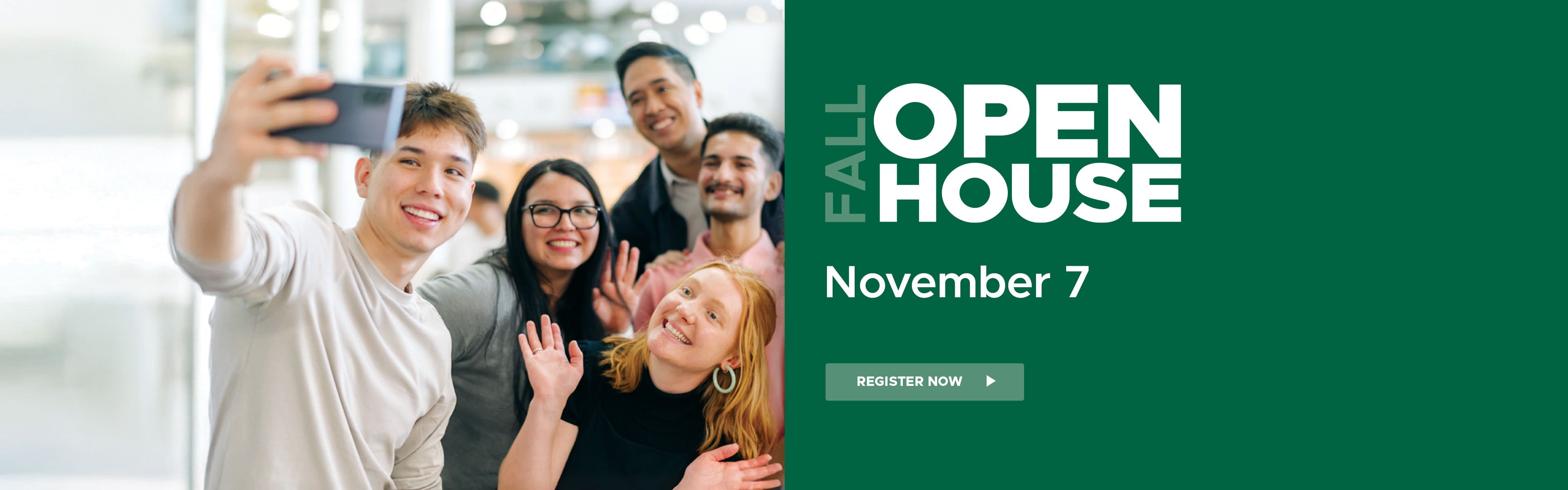 Fall Open House - November 7, 2026. Register Now